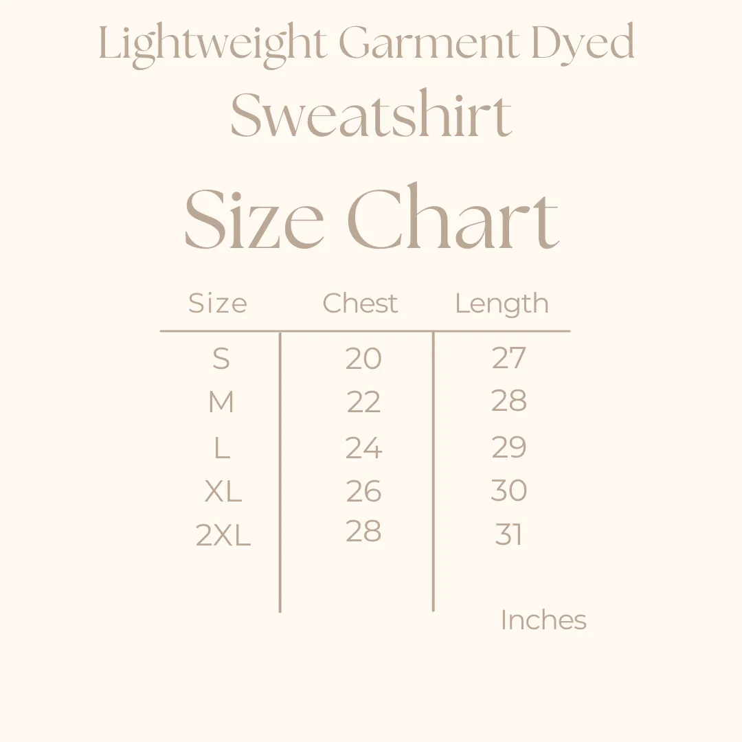 Be Mine Block | Lightweight Garment Dyed Sweatshirt