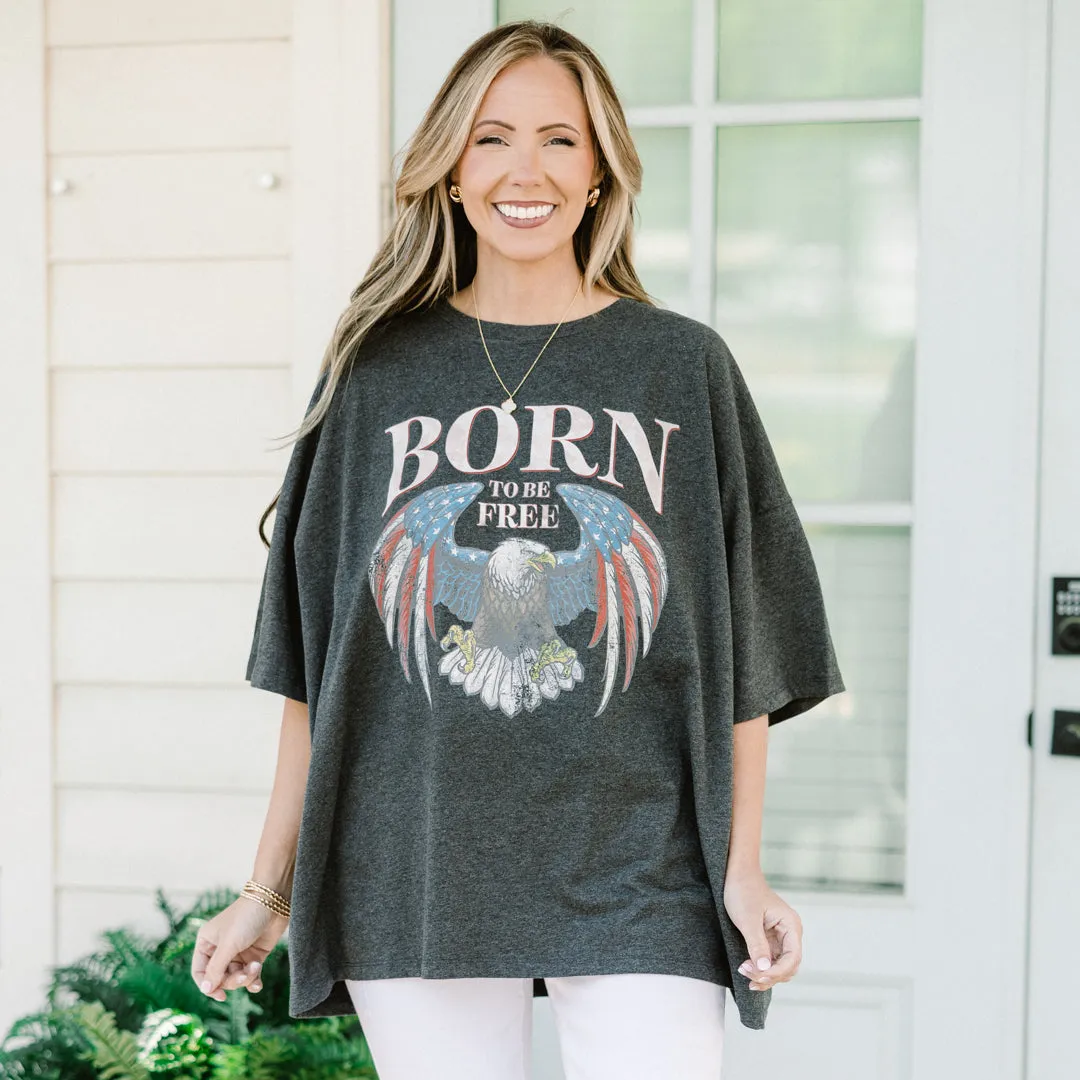 Born To Be Wild & Free Boyfriend Tee, Charcoal