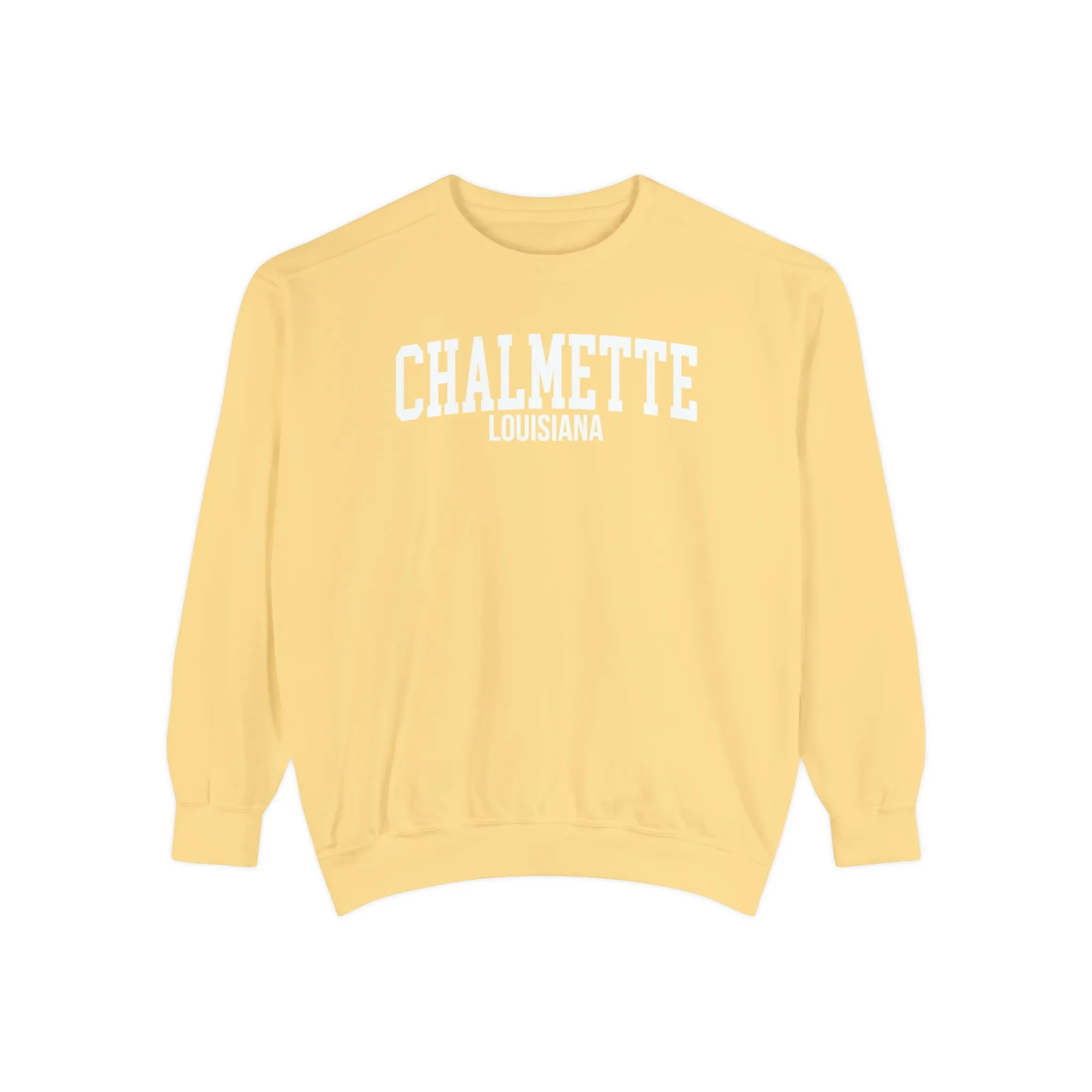 Chalmette Louisiana Comfort Colors Sweatshirt