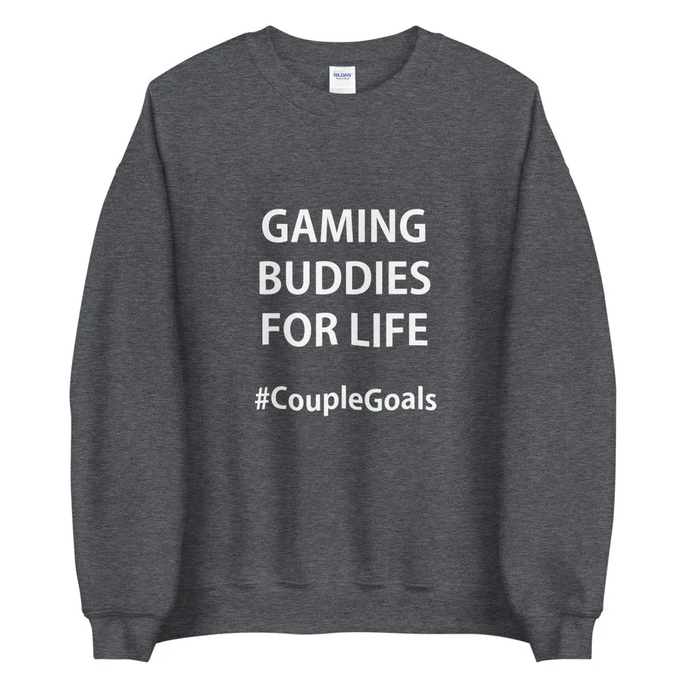 #CoupleGoals Sweatshirt