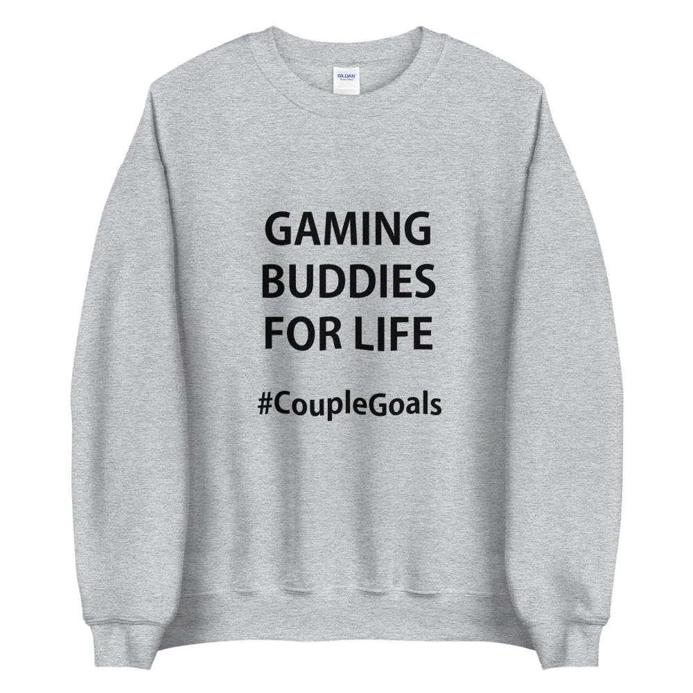 #CoupleGoals Sweatshirt