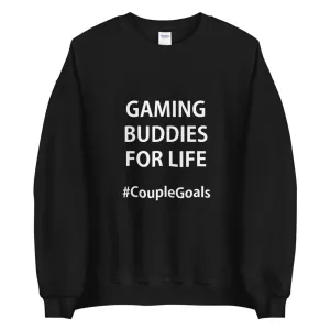 #CoupleGoals Sweatshirt