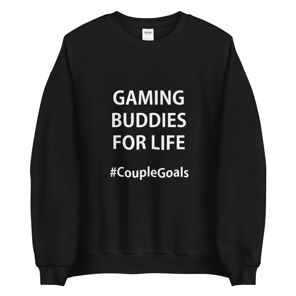 #CoupleGoals Sweatshirt