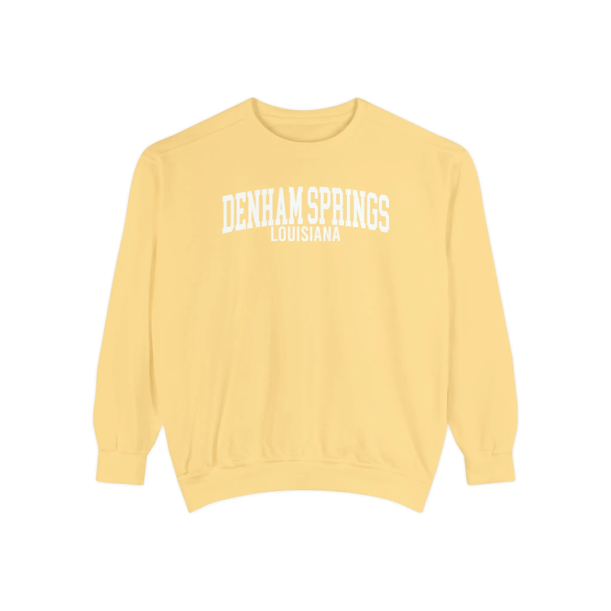 Denham Springs Louisiana Comfort Colors Sweatshirt