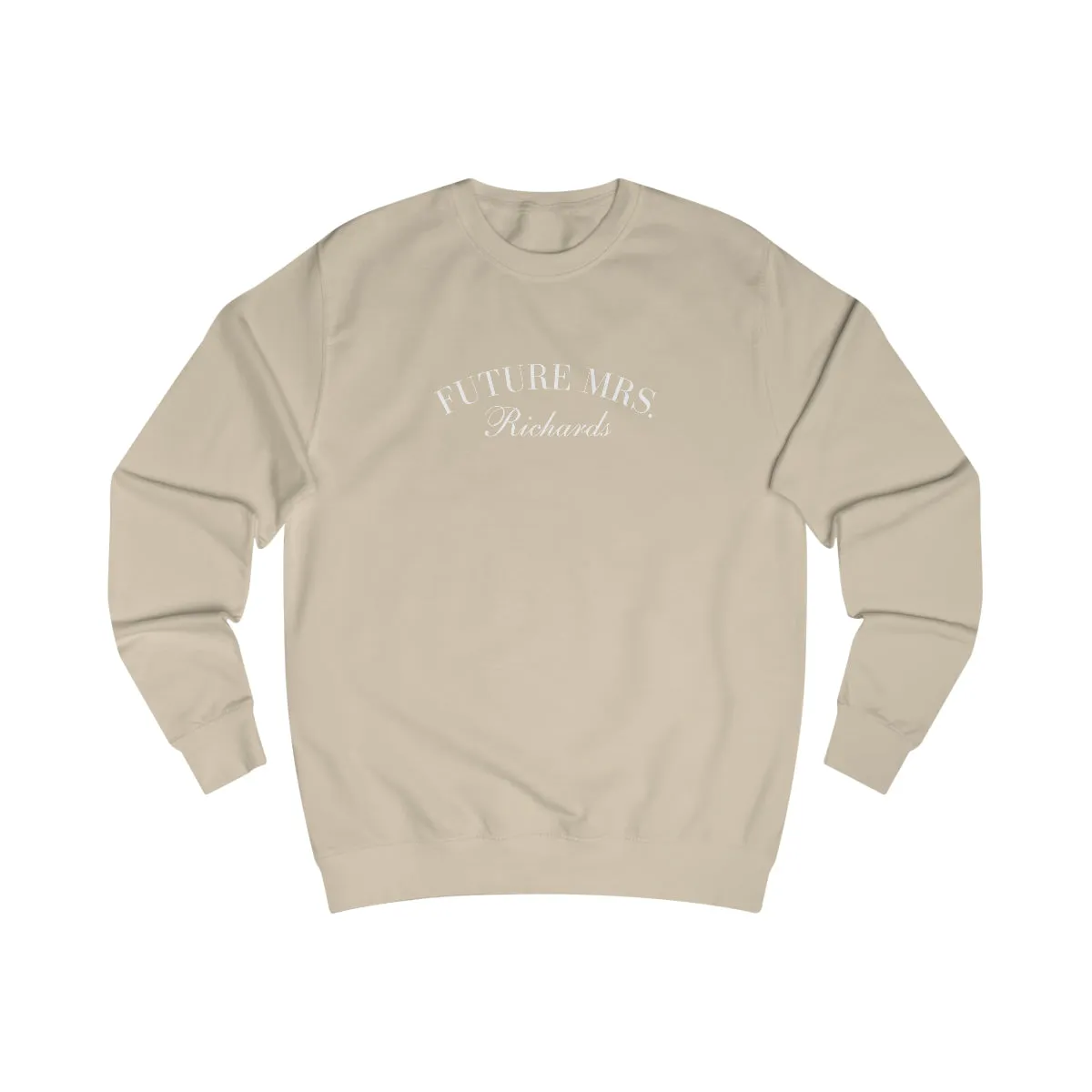 FUTURE MRS. SWEATSHIRT