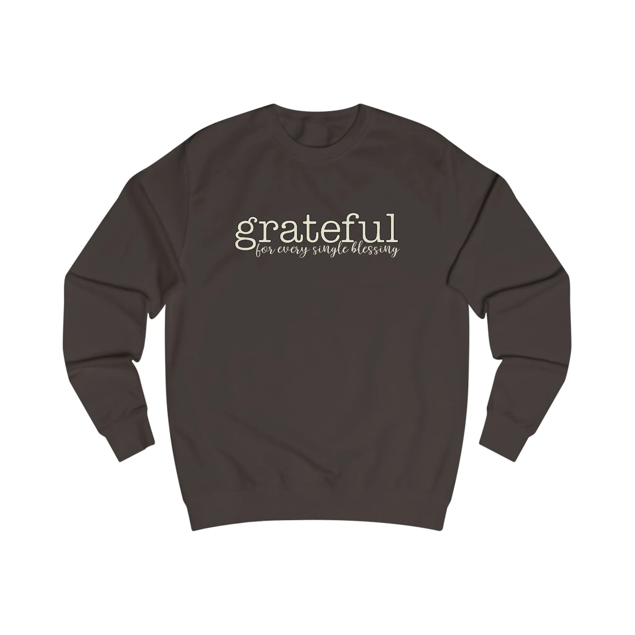 Grateful - Unisex Sweatshirt