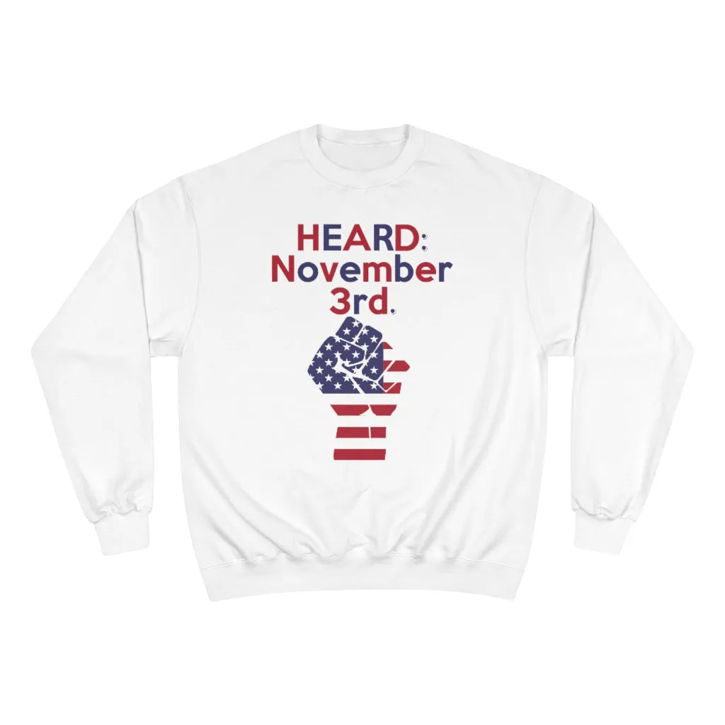 HEARD: NOVEMBER 3RD Champion x TeeAllAboutIt Sweatshirt (Red and Blue Letter/ Flag Fist)