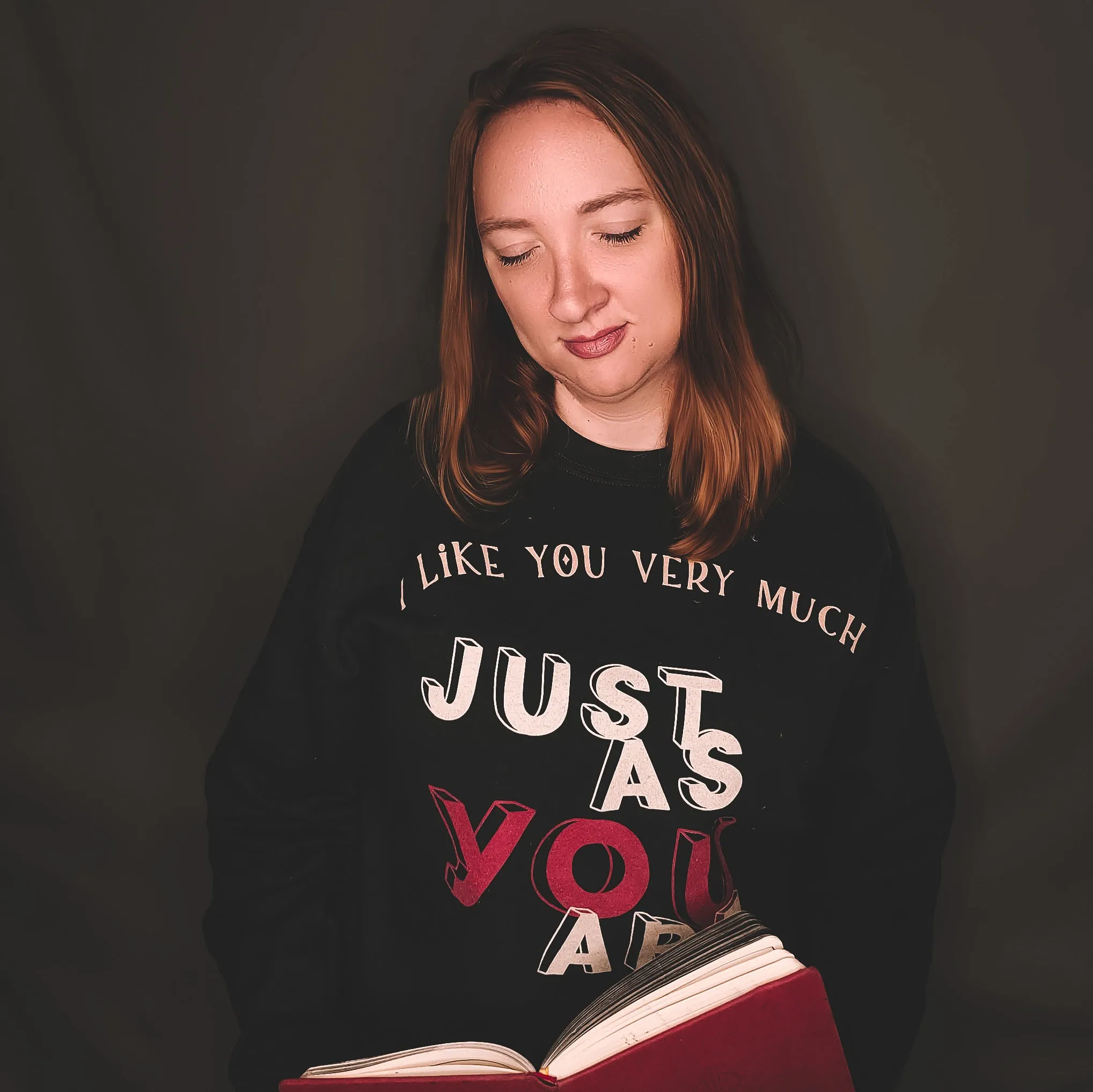 I like you just as you are Sweatshirt