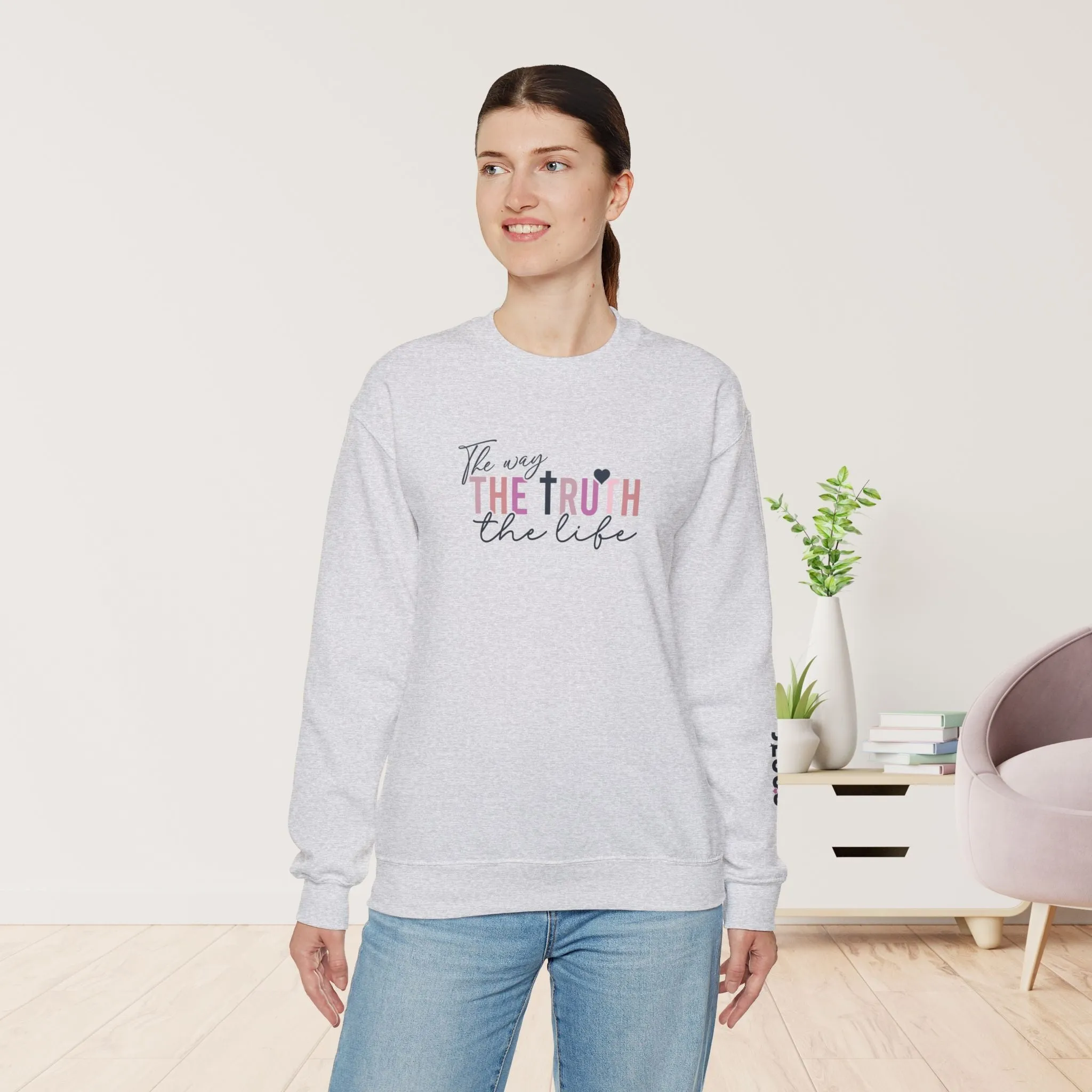 Jesus The Way The Truth The Life Christian Sweatshirt