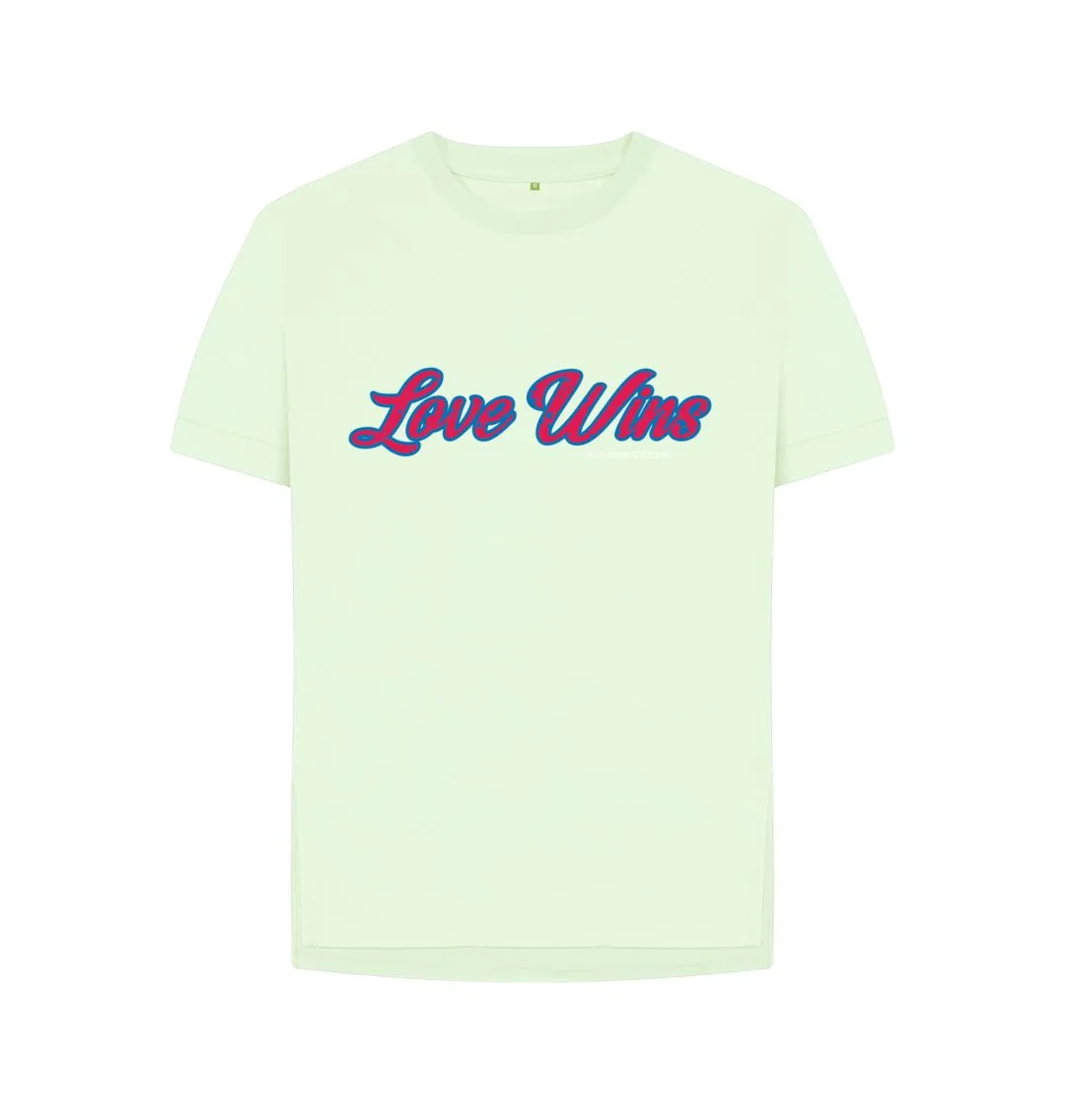 Love Wins women's relaxed fit 100% organic t shirt. Free UK postage