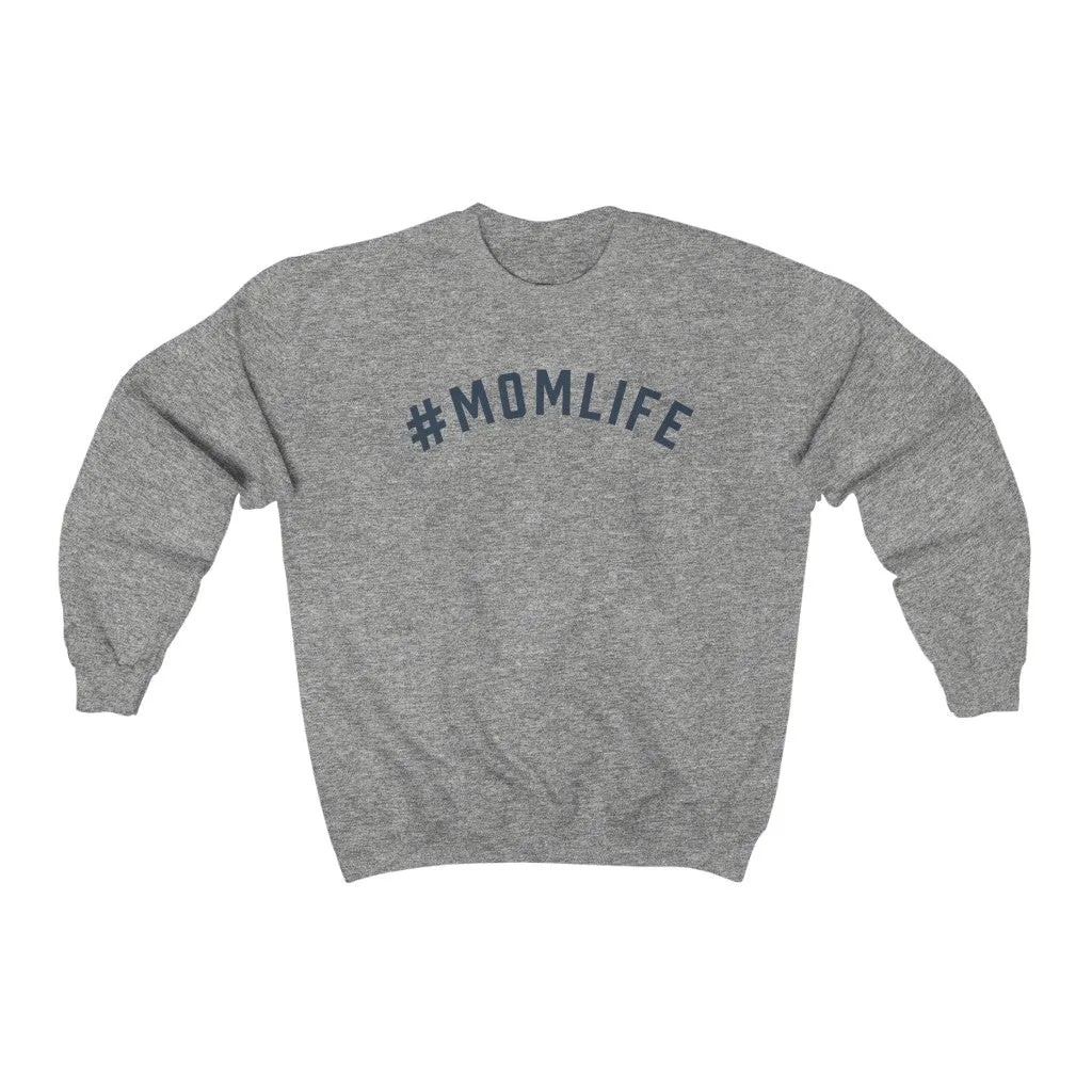 #MOMLIFE Crewneck Sweatshirt