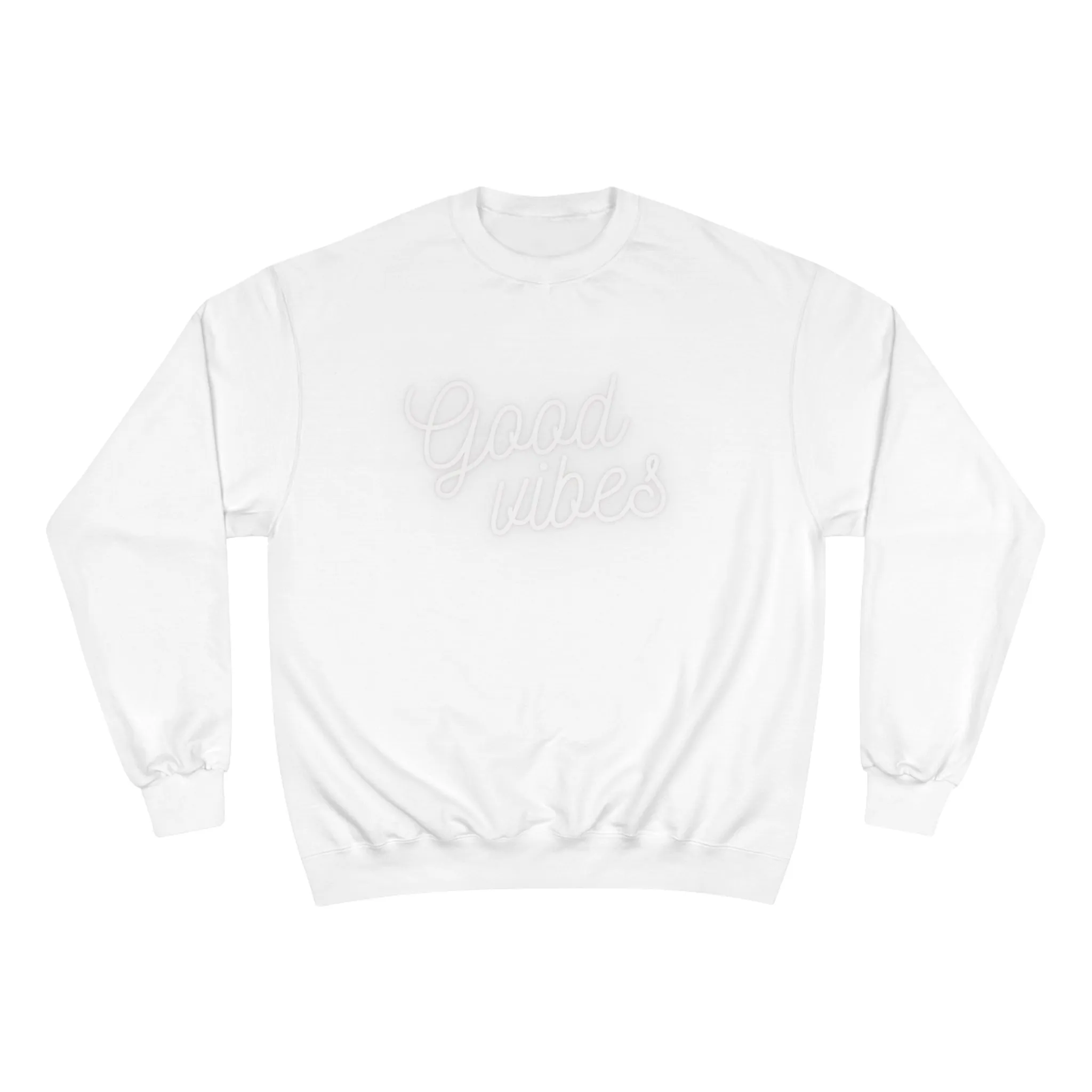 Onward   North "Good Vibes" White-on-White Sweatshirt | Champion Eco Crewneck for Effortless Comfort
