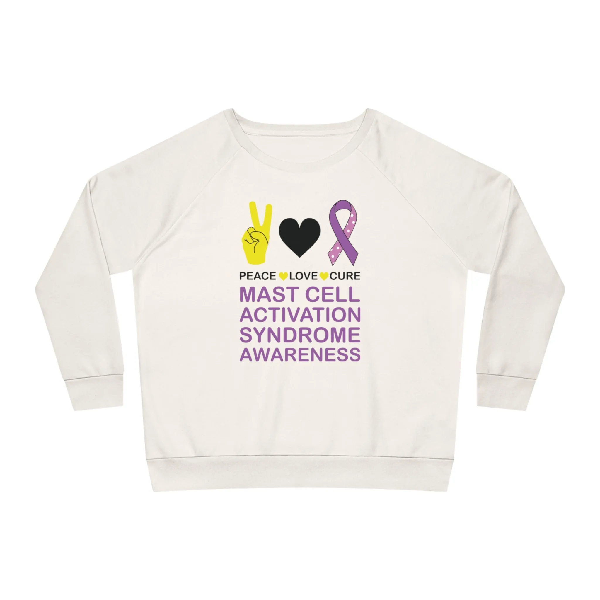 Peace Love Cure - Mast Cell Activation Syndrome, Women's Dazzler Relaxed Organic Fit Sweatshirt, Printed