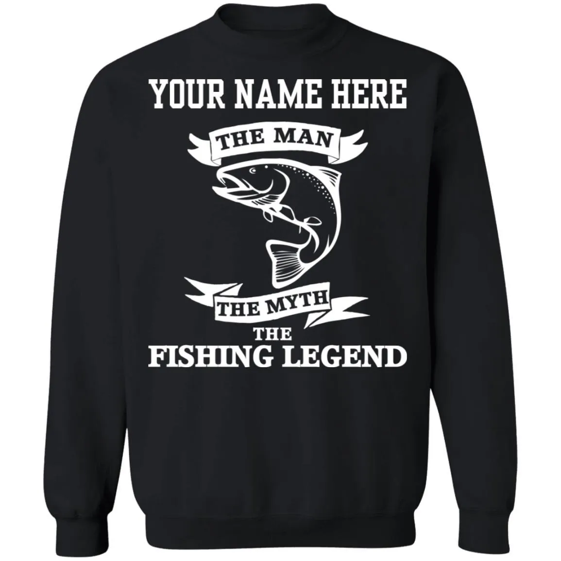 Personalized The Man The Legend Sweatshirt a