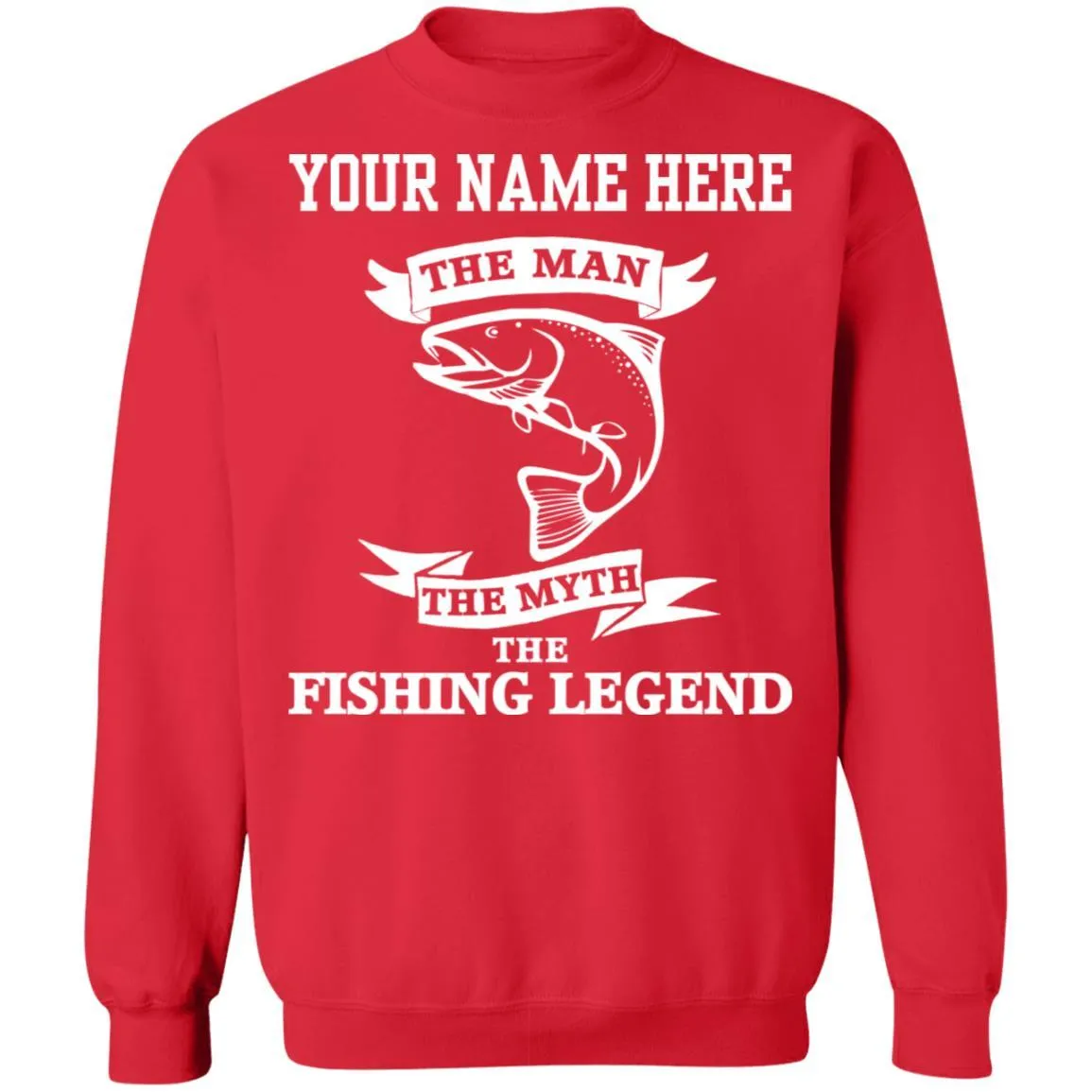 Personalized The Man The Legend Sweatshirt a
