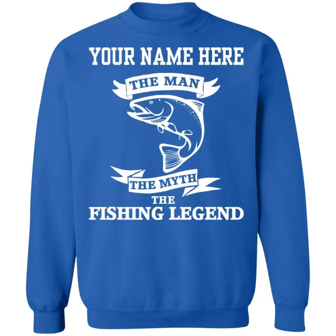 Personalized The Man The Legend Sweatshirt a