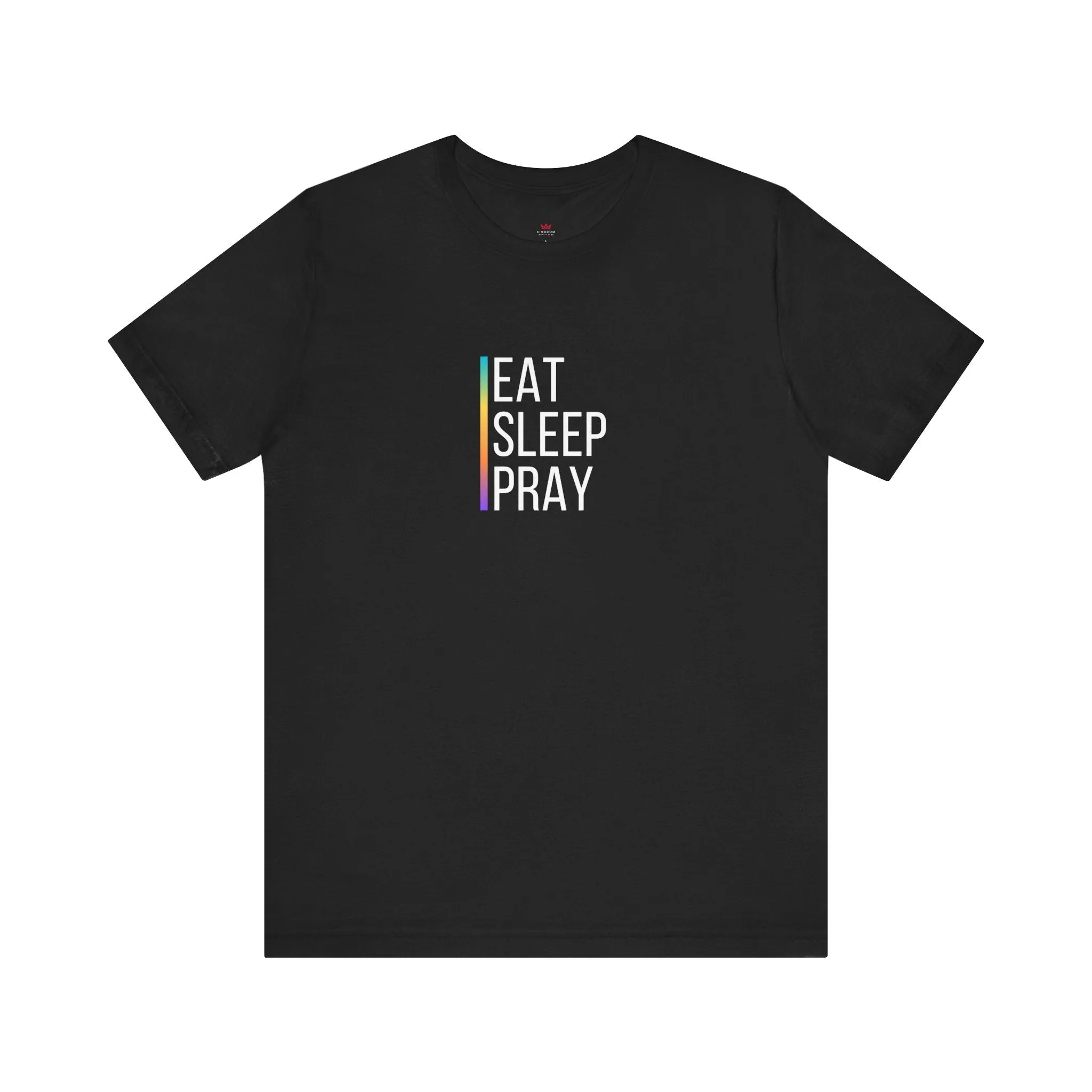 "Eat Sleep Pray T-Shirt - Daily Faith Routine Tee for Women"