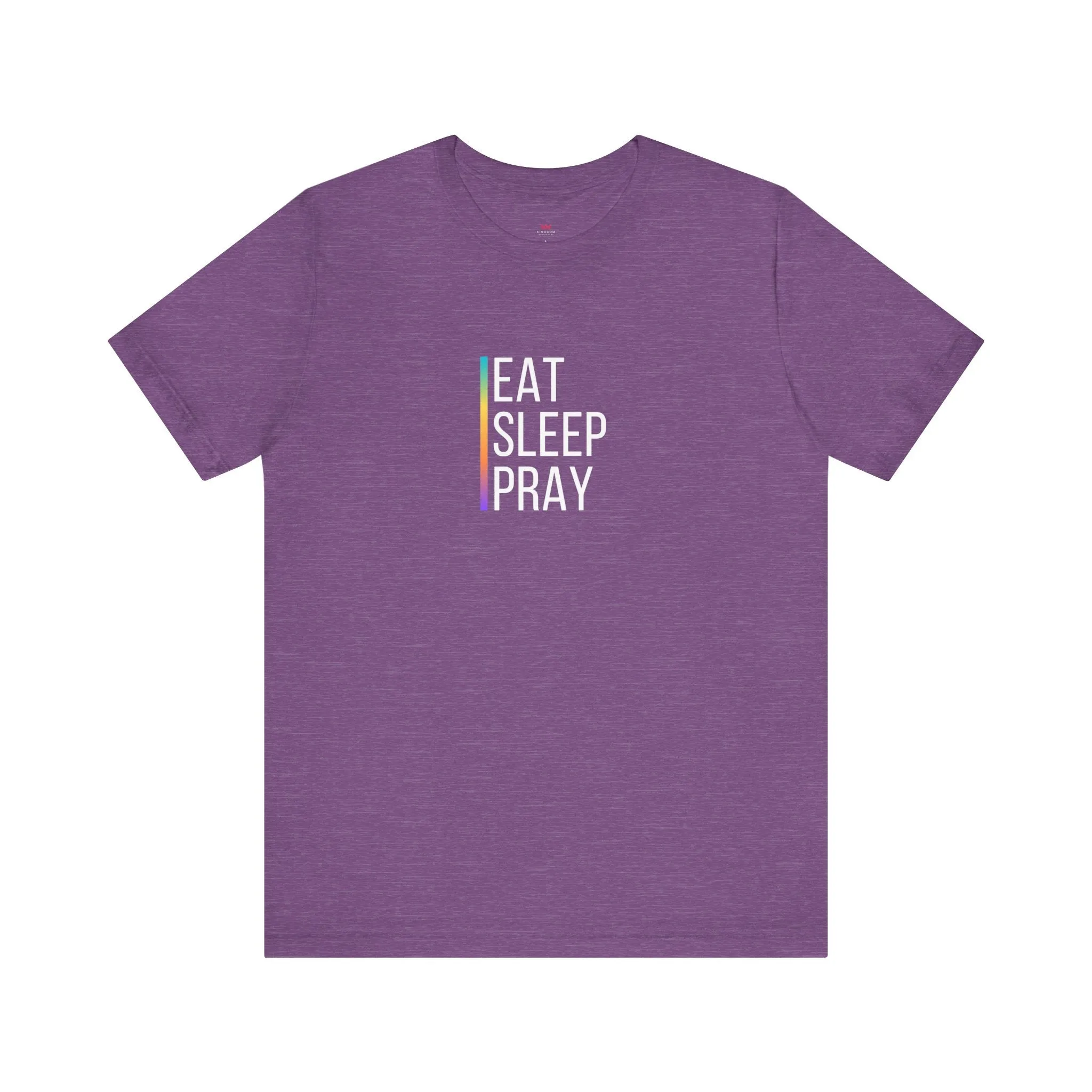 "Eat Sleep Pray T-Shirt - Daily Faith Routine Tee for Women"