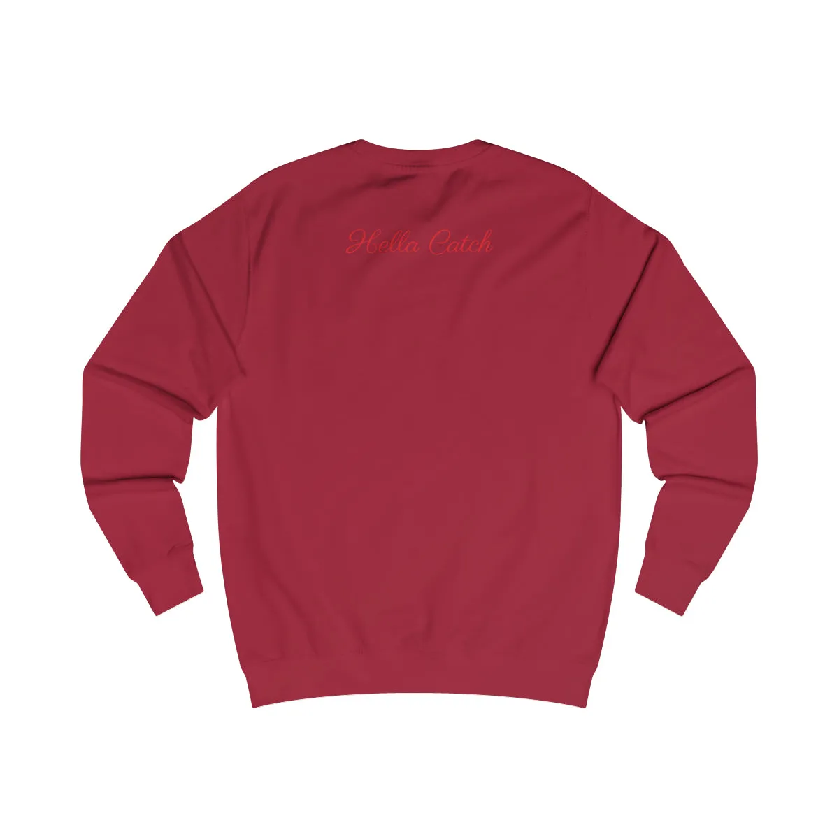 "Hella Catch" Men's Sweatshirt