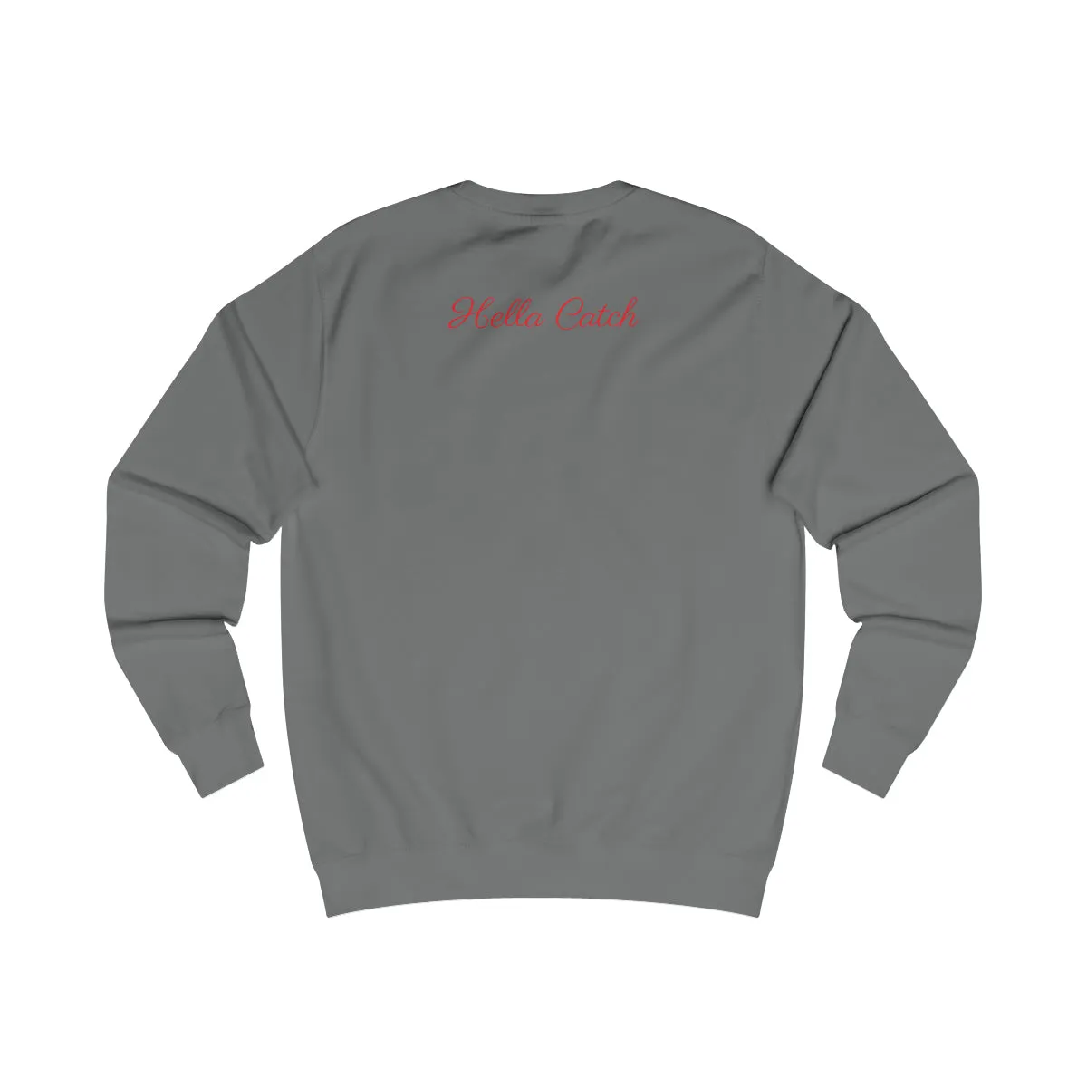 "Hella Catch" Men's Sweatshirt