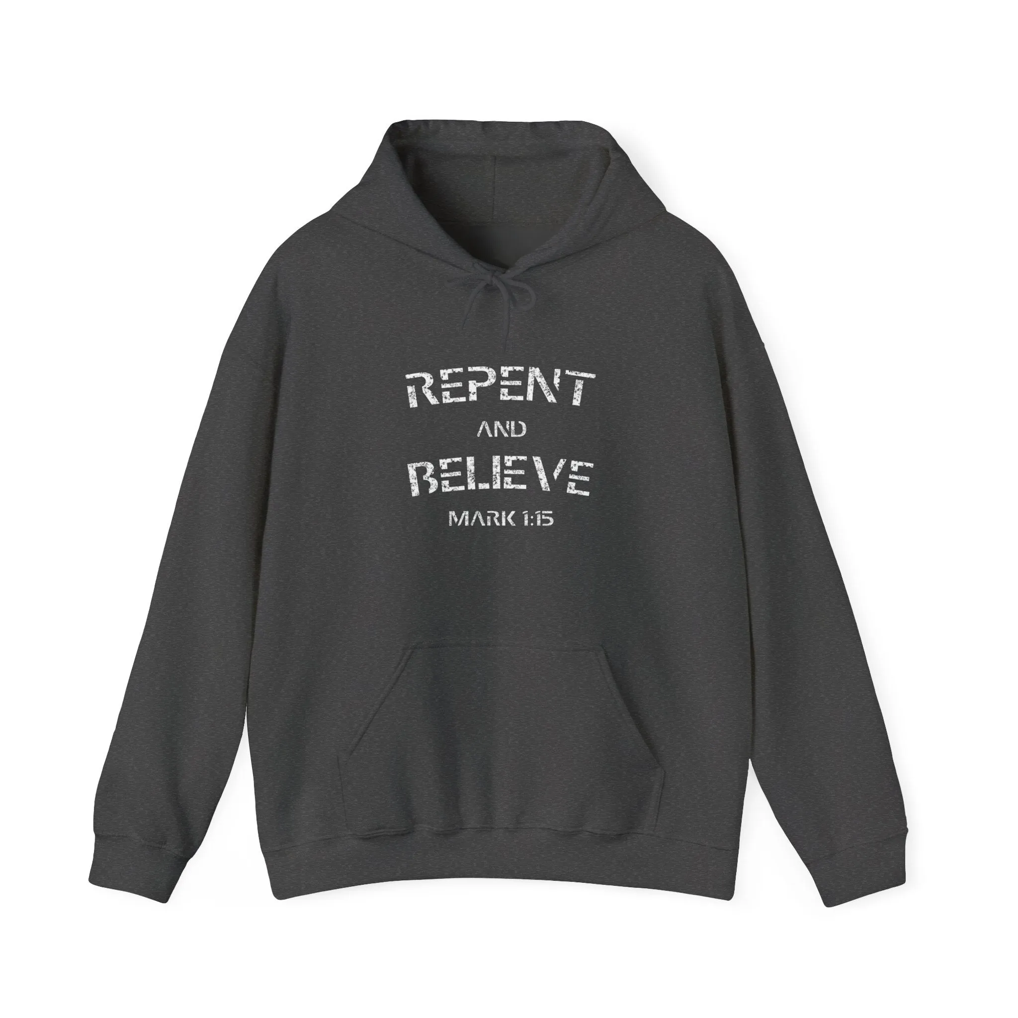 "Repent and Believe Hoodie - Bold Faith Statement Pullover Hoodie Sweatshirt"