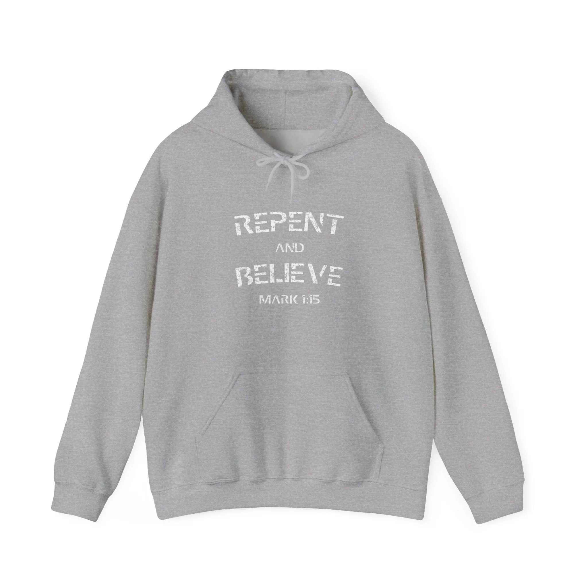 "Repent and Believe Hoodie - Bold Faith Statement Pullover Hoodie Sweatshirt"
