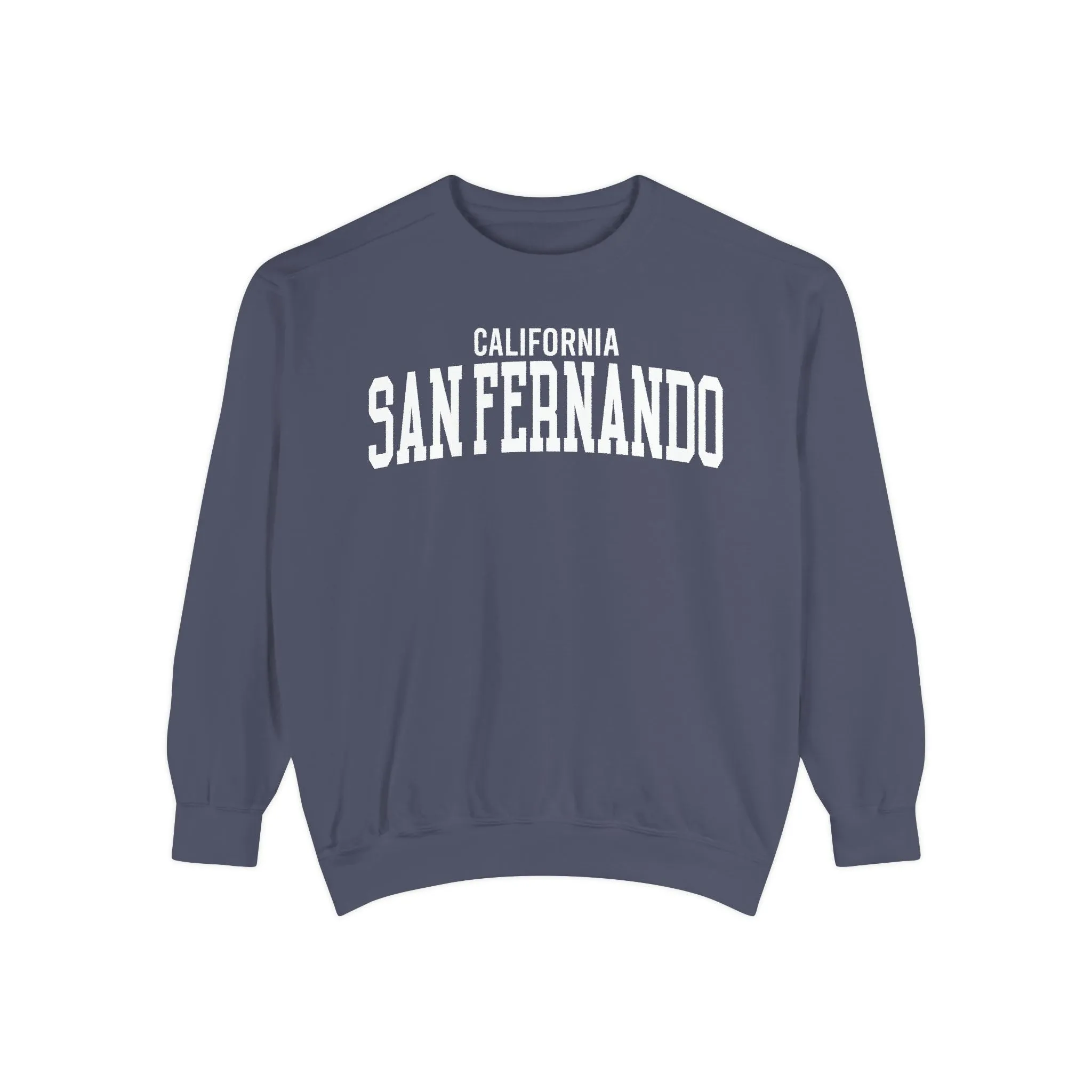 San Fernando California Comfort Colors Sweatshirt