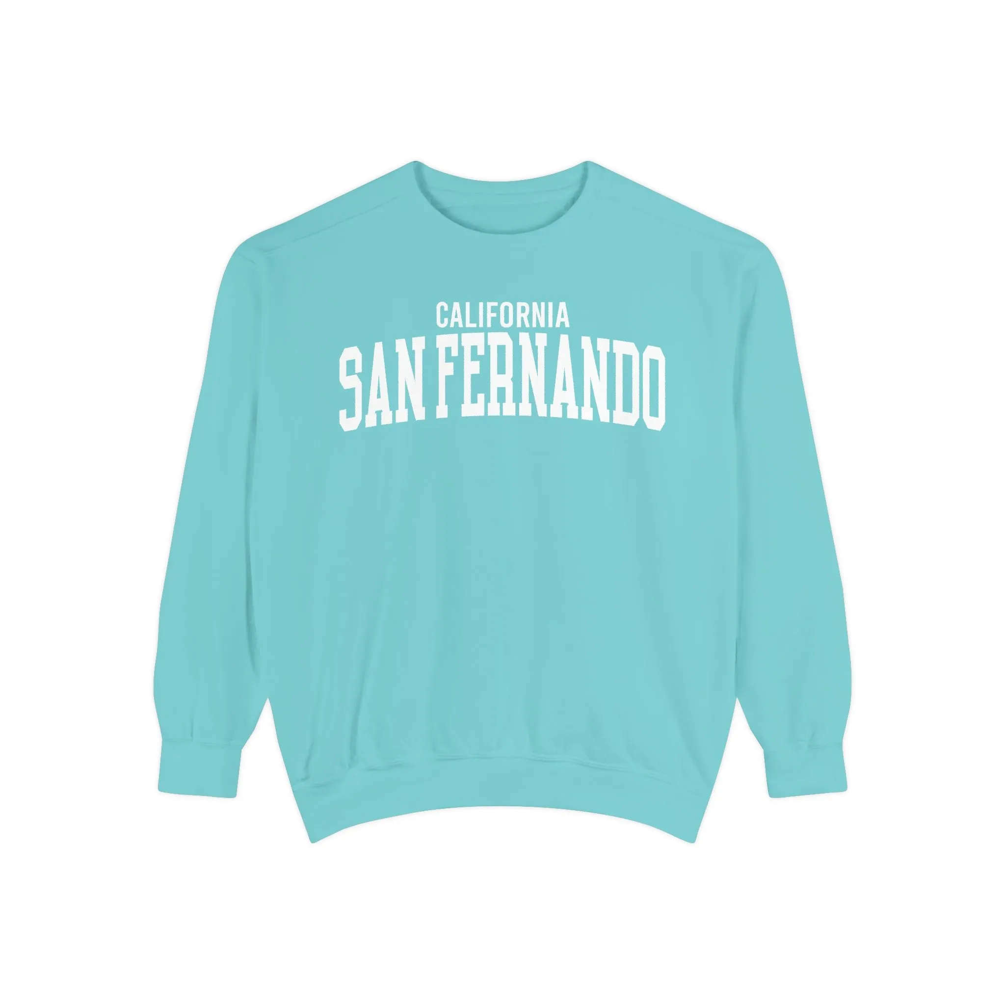 San Fernando California Comfort Colors Sweatshirt