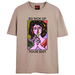 SICK OF YOU