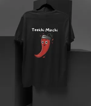 Teekhi Mirchi - Terry Oversized T-Shirt - Dark