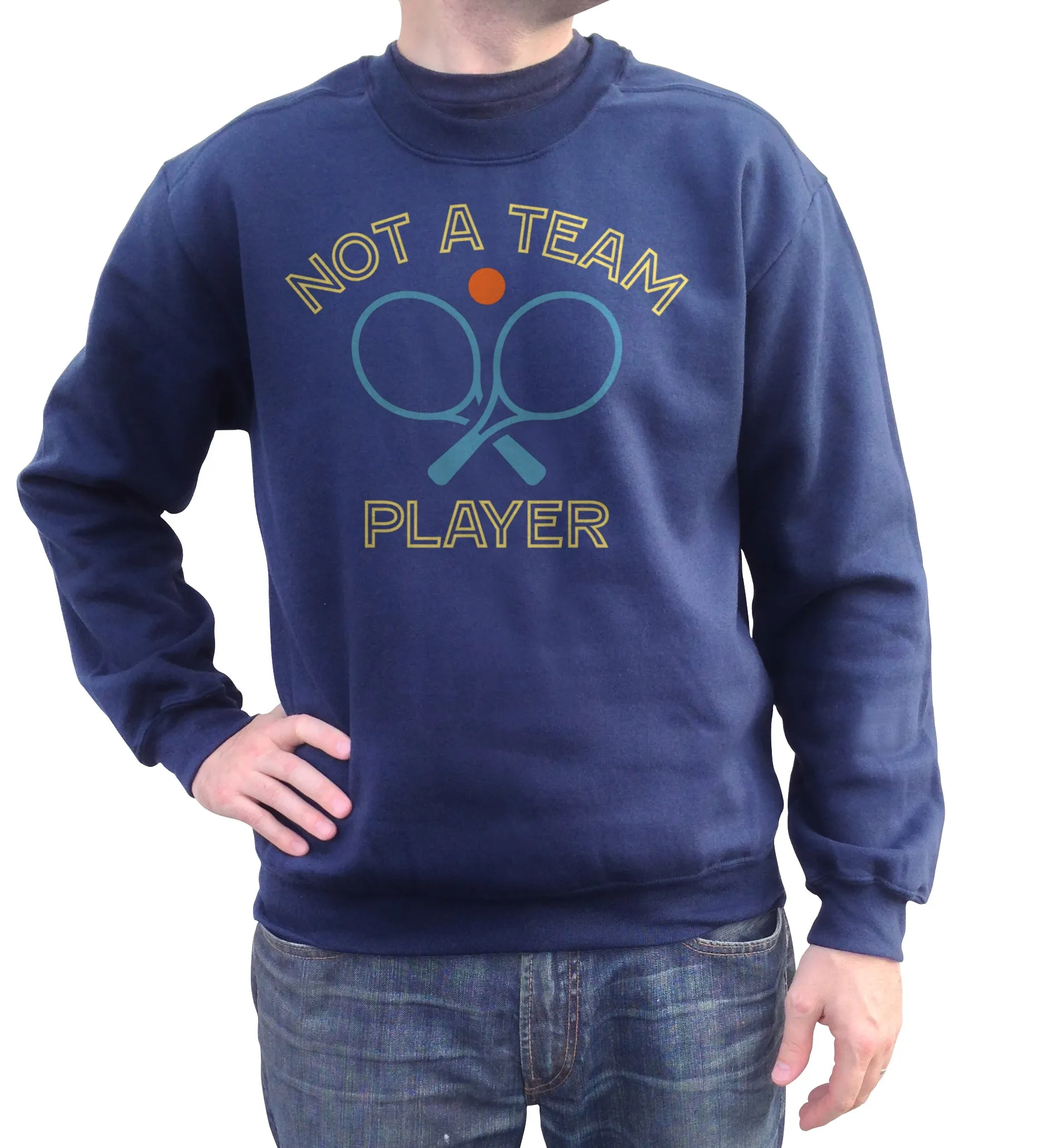 Unisex Not a Team Player Sweatshirt