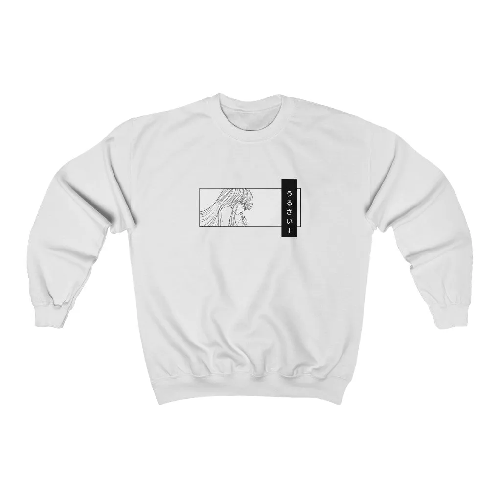 Urusai: Noisy Sweatshirt