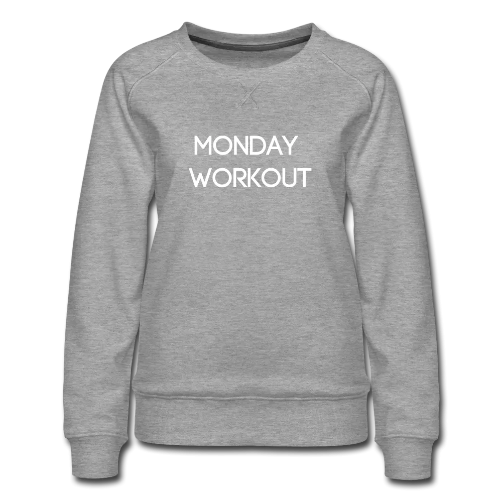 Weekday Workout - Monday Sweatshirt