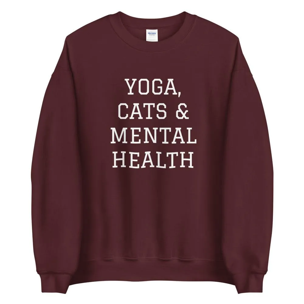Yoga, Cats & Mental Health Sweatshirt