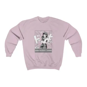You Watch Anime Sweatshirt